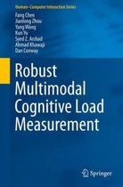 Robust Multimodal Cognitive Load Measurement
