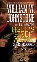 Hell's Half Acre 2 - Cold-Blooded