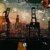 Frank Rosaly - Cicada Music (CD)