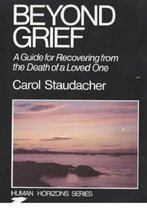Beyond Grief