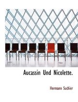 Aucassin Und Nicolette.