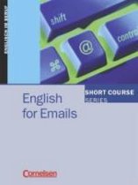 Short Courses. English for Emails. Schülerbuch