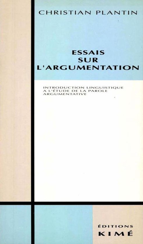 ESSAIS SUR L'ARGUMENTATION - cover