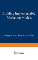 Building Implementable Marketing Models