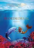 Bloedkoraal Bloedkoraal