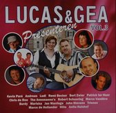 Lucas & Gea Presenteren Vol. 3