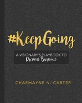 #keepgoing