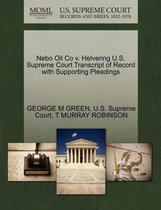 Nebo Oil Co V. Helvering U.S. Supreme Court Transcript of Record with Supporting Pleadings