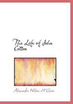 The Life of John Cotton