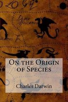 On the Origin of Species Charles Darwin