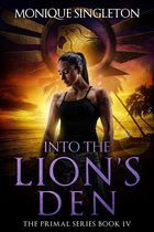 The Primal Series - Into the Lion's Den