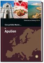 Eine perfekte Woche ... in Apulien