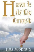 The Bruce Taylor Novels- Heaven Is Not Like Carnoustie