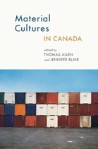 Material Cultures in Canada