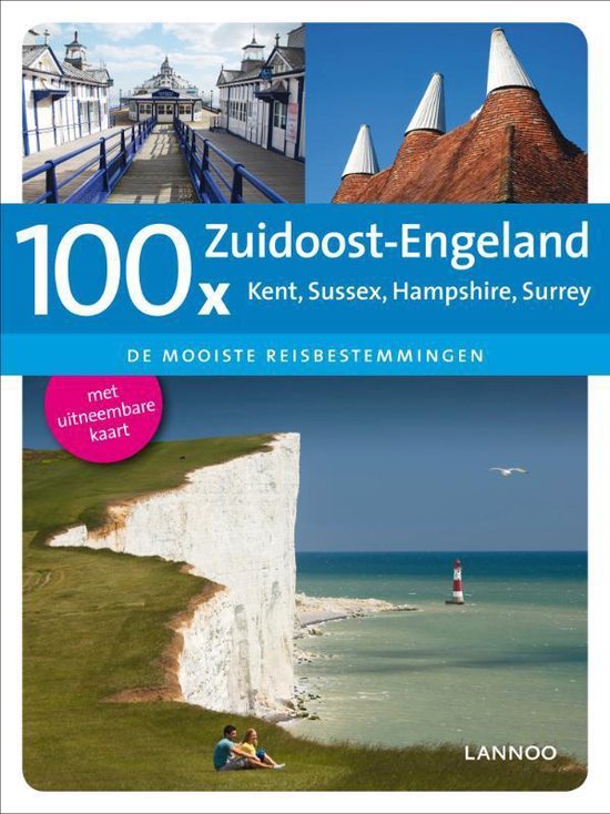 Cover van het boek '100 x Zuid Engeland' van Dirk Musschoot