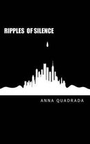 Ripples of Silence