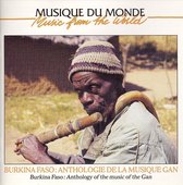 Burkina Faso: Anthology Of The Music Of The Gan