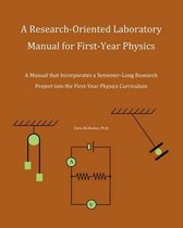 A Research-Oriented Laboratory Manual for First-Year Physics