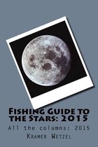 Fishing Guide to the Stars: 2015