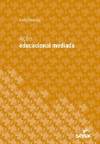 Série Universitária - Ação educacional mediada