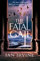 The Fatal Gate The Gates of Good and Evil, Book Two A Three Worlds Novel