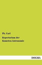 Repertorium Der Kometen-Astronomie