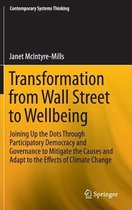 Transformation from Wall Street to Wellbeing