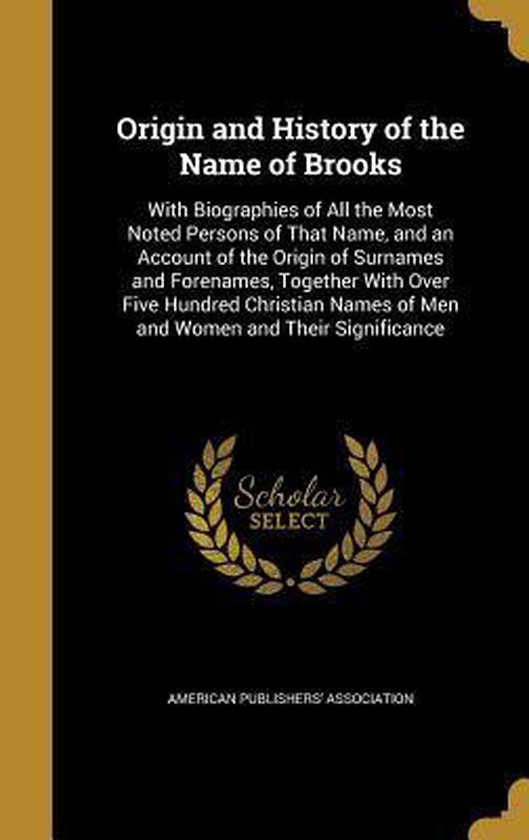 Origin and History of the Name of Brooks 9781374011328 Boeken