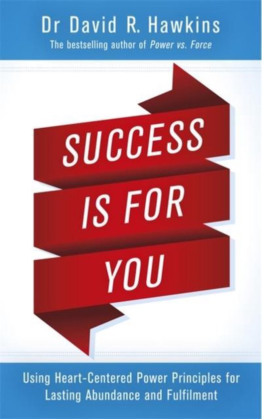 Livre "Success Is For You" par Dr. David R. Hawkins, avec un bandeau rouge portant le titre.