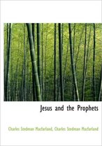 Jesus and the Prophets