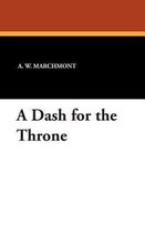 A Dash for the Throne