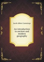 An introduction to ancient and modern geography