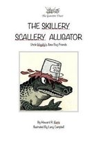 The Skillery Scallery Alligator