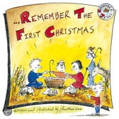 Remember the First Christmas