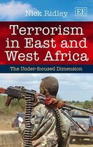 Terrorism in East and West Africa – The Under–focused Dimension
