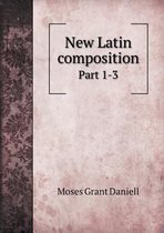 New Latin composition Part 1-3