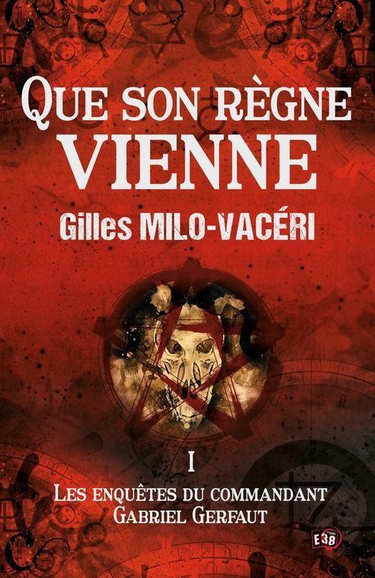 Les enquêtes du commandant Gabriel Gerfaut 1 - Que son règ ... - cover