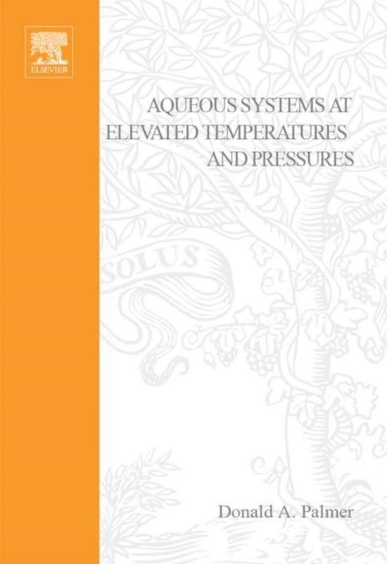 Aqueous Systems At Elevated Temperatures And Pressures And H ... - cover