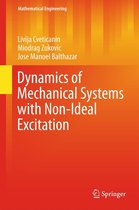 Mathematical Engineering - Dynamics of Mechanical Systems with Non-Ideal Excitation