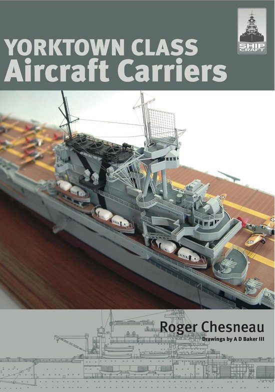 ShipCraft - Yorktown Class Aircraft Carriers - cover