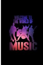 Welcome To The World of Music