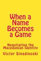 When a Name Becomes a Game