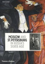 Moscow and St.Petersburg in Russia's Silver Age