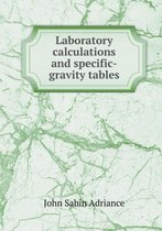 Laboratory Calculations and Specific-Gravity Tables