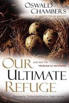 Our Ultimate Refuge