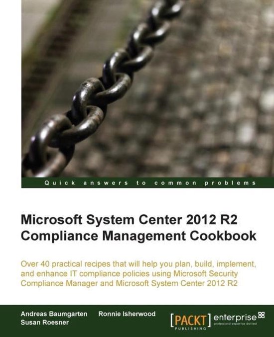 Microsoft System Center 2012 R2 Compliance Management Cookbo ... - cover