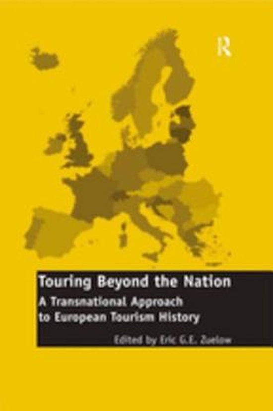 Touring Beyond the Nation: A Transnational Approach to Europ ... - cover