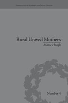 Perspectives in Economic and Social History- Rural Unwed Mothers