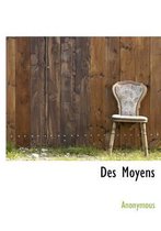 Des Moyens