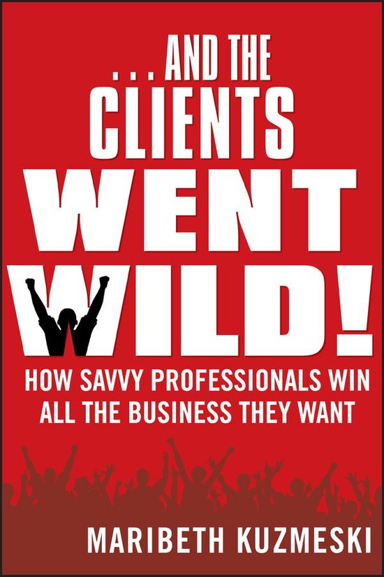 ...And the Clients Went Wild! - cover